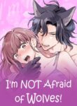 I’m NOT Afraid of Wolves! [Official]