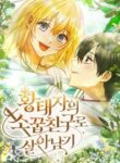 Surviving as the crown princes childhood friend